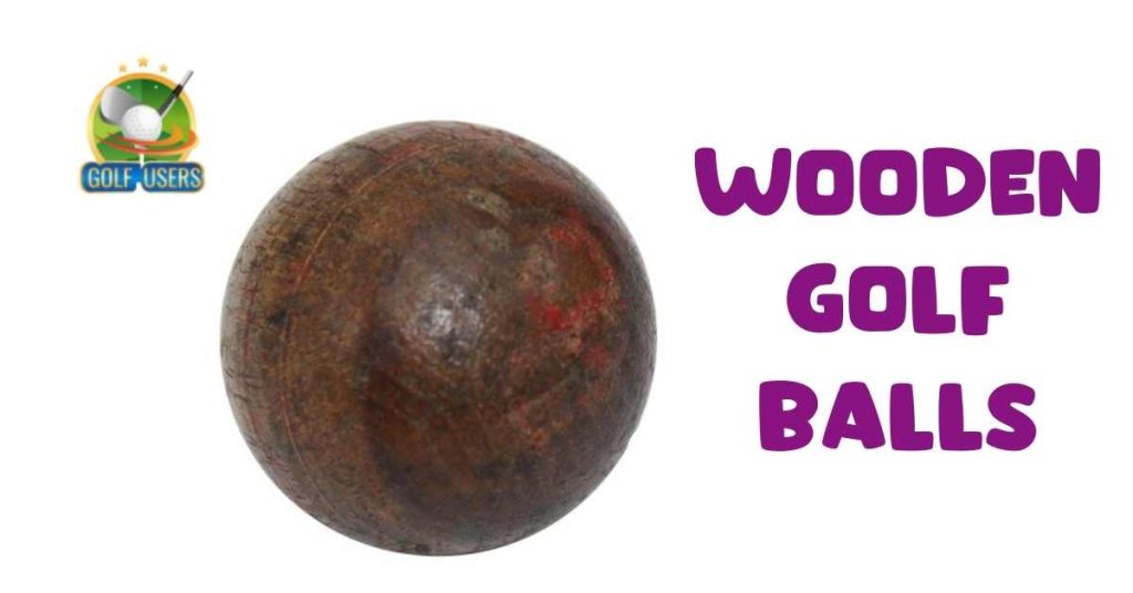 Wooden Golf Balls